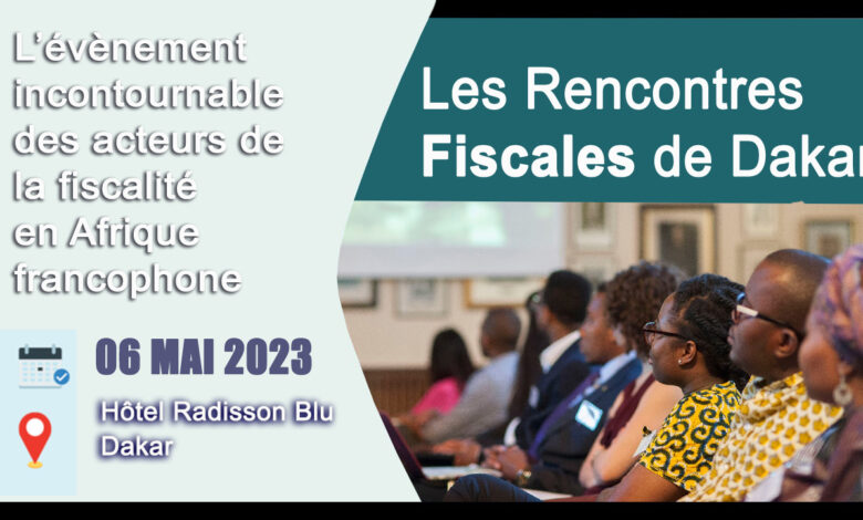 Les Rencontres Fiscales de Dakar